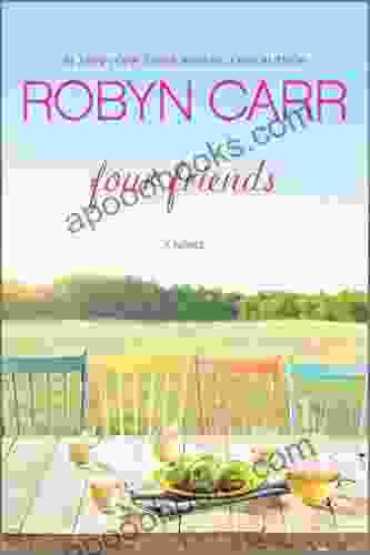 Four Friends Robyn Carr