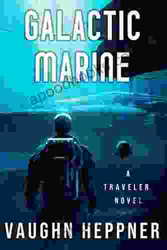 Galactic Marine (The Traveler 1)