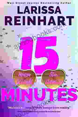 15 Minutes: A Romantic Comedy Mystery (Maizie Albright Star Detective 1)