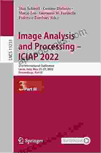 Image Analysis And Processing ICIAP 2024: 21st International Conference Lecce Italy May 23 27 2024 Proceedings Part III (Lecture Notes In Computer Science 13233)