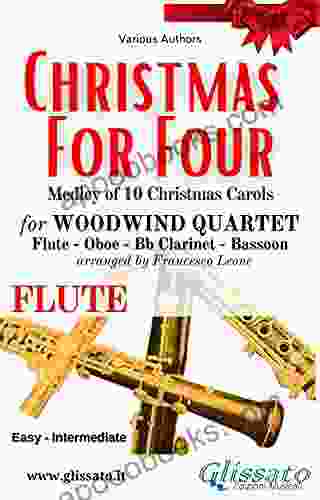 (Flute) Christmas For Four Woodwind Quartet: Medley Of 10 Christmas Carols