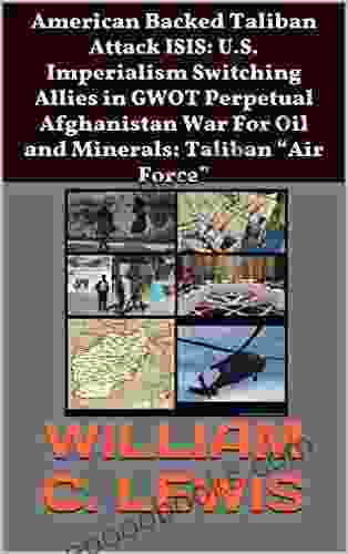 American Backed Taliban Attack ISIS: U S Imperialism Switching Allies In GWOT Perpetual Afghanistan War For Oil And Minerals: Taliban Air Force (Covert International War 3)