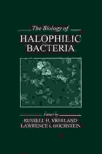 The Biology Of Halophilic Bacteria (Microbiology Of Extreme Unusual Environments 1)