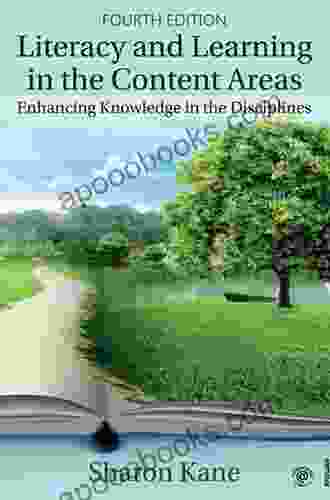 Literacy And Learning In The Content Areas: Enhancing Knowledge In The Disciplines