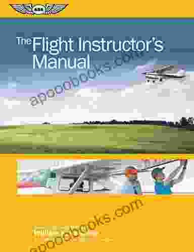 The Flight Instructor S Manual (The Flight Manuals Series)