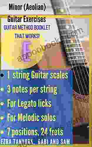 E Minor 1 String Guitar Scales: Play 1 String Scales On Guitar Guitar One Method (E 3 Note Per String EBooks 2)
