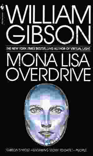 Mona Lisa Overdrive: A Novel (Sprawl Trilogy 3)