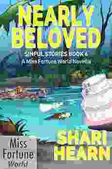 Nearly Beloved (Miss Fortune World: Sinful Stories 4)