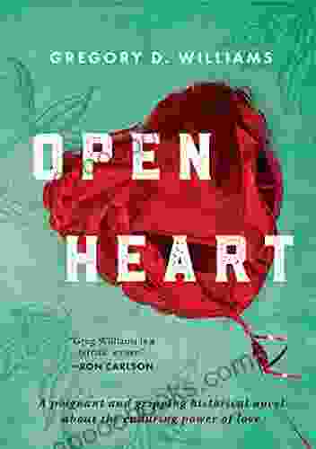 Open Heart: A poignant and gripping historical novel about the enduring power of love