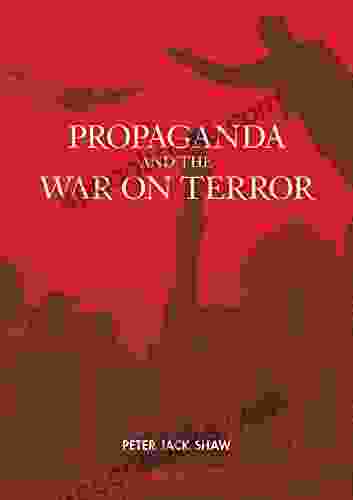 Propaganda And The War On Terror