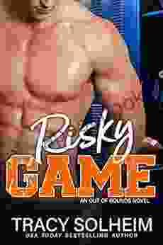 Risky Game: An Out Of Bounds Novel