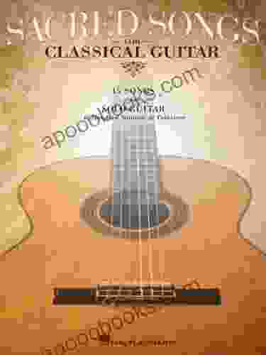 Sacred Songs For Classical Guitar: Standard Notation Tab