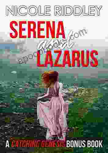 Serena And Lazarus: A Catching Genesis Bonus Chapter