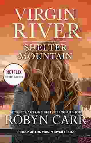 Shelter Mountain: 2 Of Virgin River