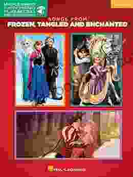 Songs From Frozen Tangled And Enchanted: Easy Piano Play Along Volume 32
