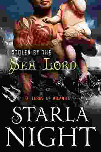 Stolen By The Sea Lord: A Merman Shifter Fated Mates Romance Novel (Lords Of Atlantis 4)