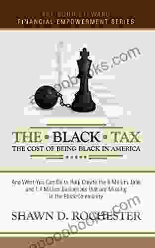 The Black Tax: The Cost Of Being Black In America