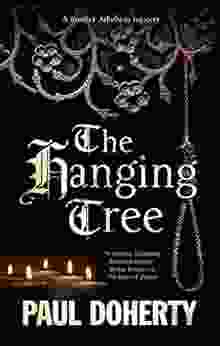 The Hanging Tree (A Brother Athelstan Mystery 21)