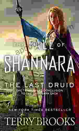 The Last Druid (The Fall Of Shannara 4)