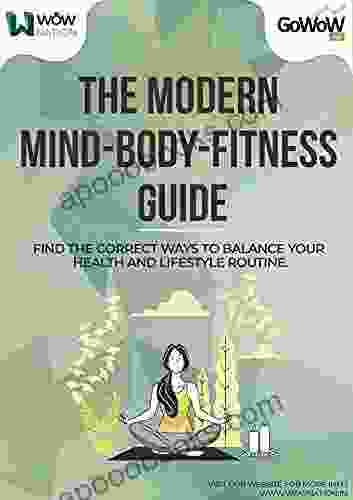 The Modern Mind Body Fitness Guide