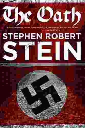 The Oath Stephen Robert Stein