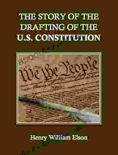 The Story Of The Drafting Of The U S Constitution