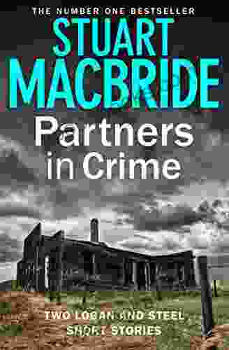 Partners In Crime: Two Logan And Steel Short Stories (Bad Heir Day And Stramash) (Logan McRae)