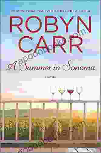 A Summer In Sonoma Robyn Carr