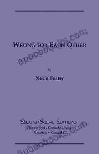 Wrong For Each Other Norm Foster