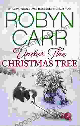 Under The Christmas Tree: A Holiday Romance Novel (Virgin River 8)