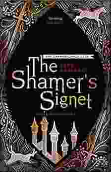 The Shamer S Signet: 2 (The Shamer Chronicles)
