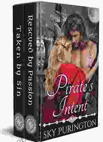 Pirate S Intent: A Steamy Pirate Romance Set