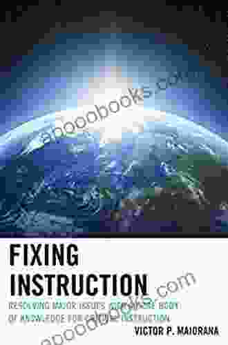 Fixing Instruction: Resolving Major Issues With A Core Body Of Knowledge For Critical Instruction