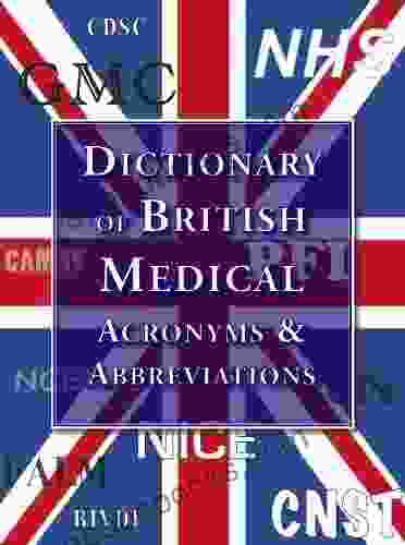 The Dictionary Of British Abbreviations And Acronym