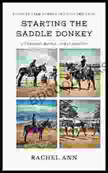 Starting The Saddle Donkey: A Training Manual First Edition