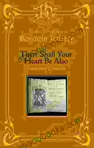 There Shall Your Heart Be Also (A Benjamin January Mystery)