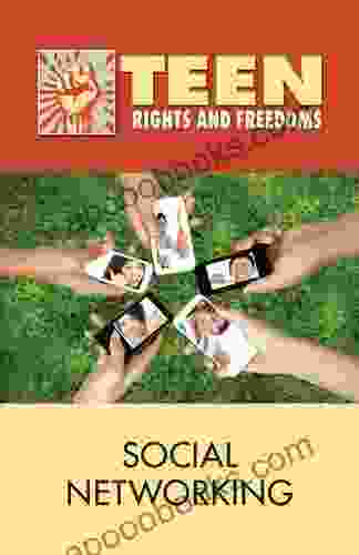 Social Networking (Teen Rights And Freedoms)