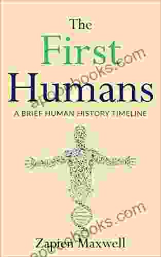 The First humans: A Brief Human History Timeline