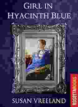 Girl In Hyacinth Blue Susan Vreeland