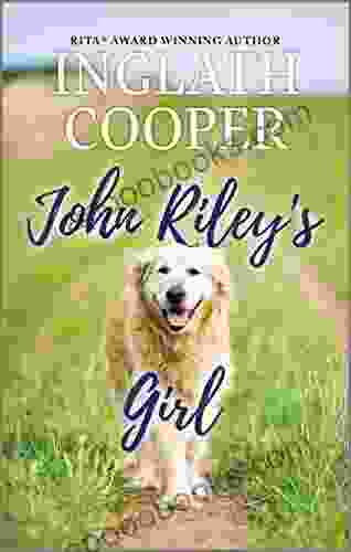John Riley S Girl: A Small Town Romance
