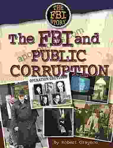 The FBI And Public Corruption (The Fbi Story)