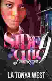 Side Chic 4 (Forever Ratchet) La Tonya West