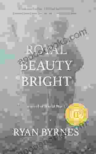 Royal Beauty Bright Ryan Byrnes