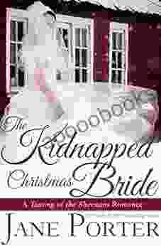 The Kidnapped Christmas Bride (Taming Of The Sheenans 3)