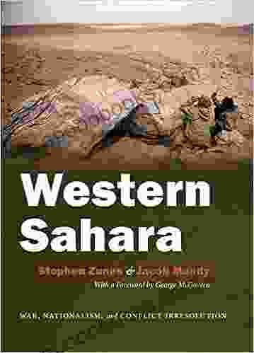 Western Sahara: War Nationalism And Conflict Irresolution (Syracuse Studies On Peace And Conflict Resolution)