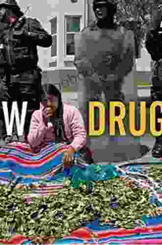Bad Neighbor Policy: Washington S Futile War On Drugs In Latin America