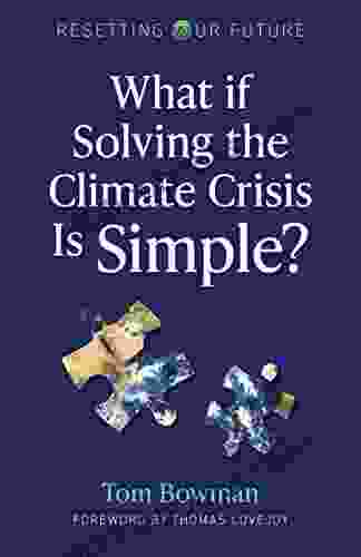 What If Solving The Climate Crisis Is Simple? (Resetting Our Future 3)