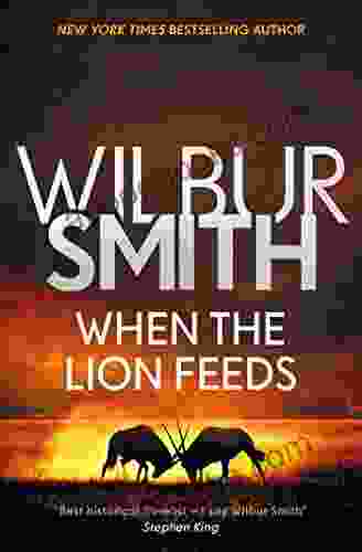 When The Lion Feeds (The Courtney Series: The When The Lion Feeds Trilogy 1)