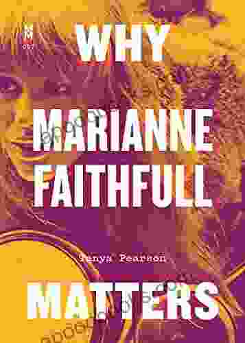 Why Marianne Faithfull Matters (Music Matters)