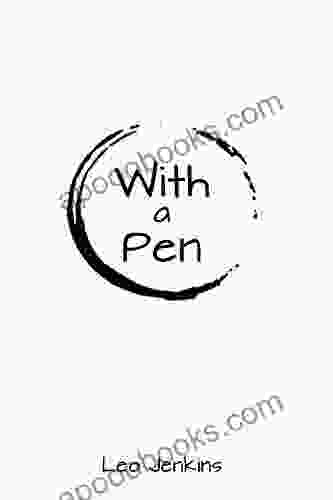 With A Pen Robert Chafe